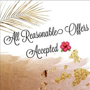 All reasonable offers accepted